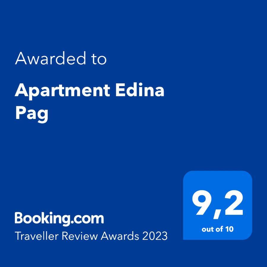 Apartment Edina Pag Pag Town Esterno foto
